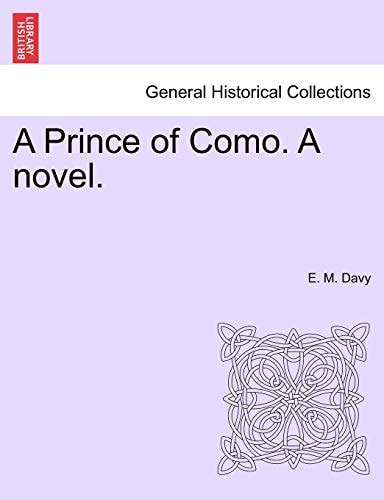 A Prince of Como. A novel.