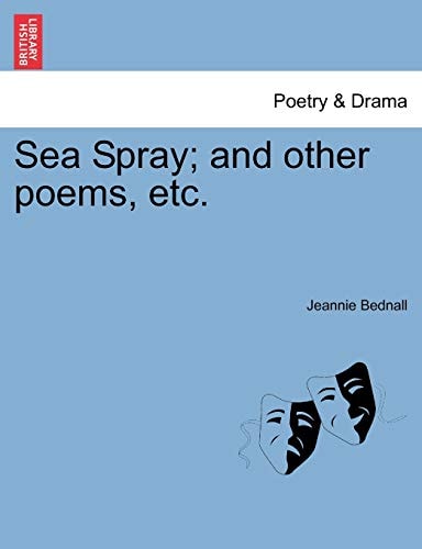 Sea Spray; and other poems, etc.