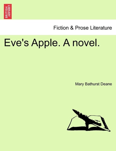 Eve's Apple. A novel.
