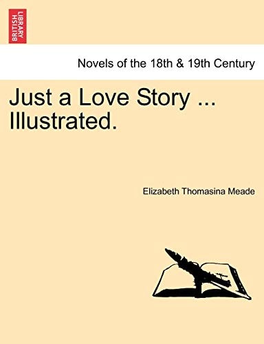 Just a Love Story ... Illustrated.