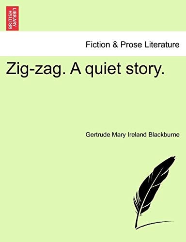 Zig-zag. A quiet story.