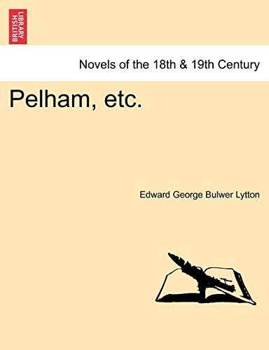 Pelham, etc. VOL.I