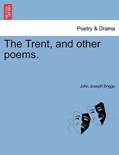 The Trent, and other poems.
