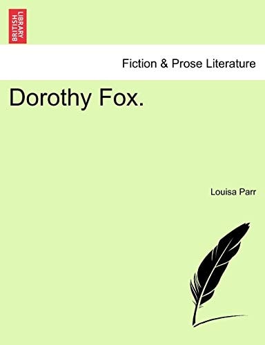 Dorothy Fox.