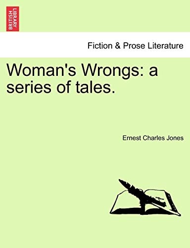 Woman's Wrongs: a series of tales.