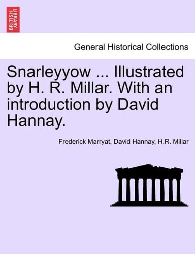Snarleyyow ... Illustrated by H. R. Millar. With an introduction by David Hannay.