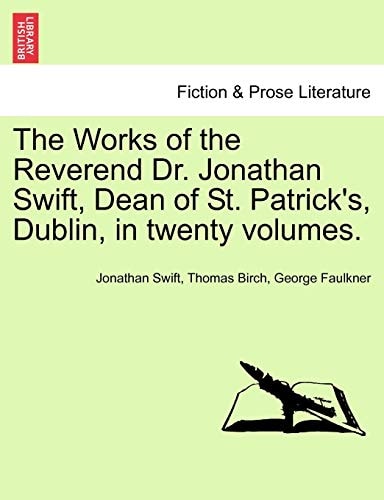 The Works of the Reverend Dr. Jonathan Swift, Dean of St. Patrick's, Dublin, in twenty volumes. Volume XV.