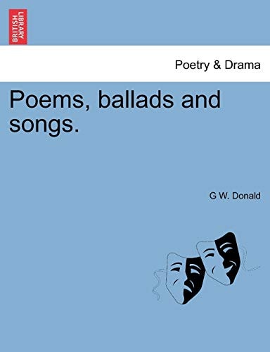 Poems, ballads and songs.