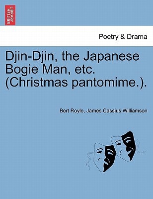 Djin-Djin, the Japanese Bogie Man, etc. (Christmas pantomime.).