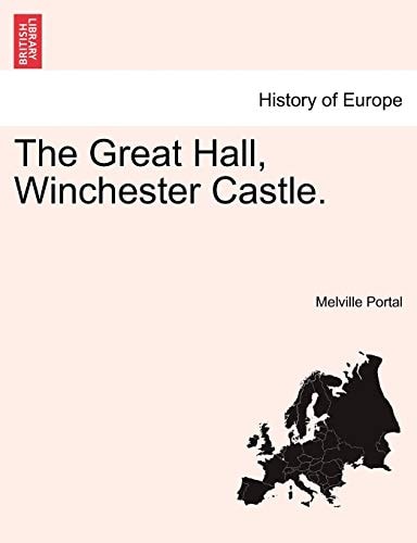 The Great Hall, Winchester Castle.