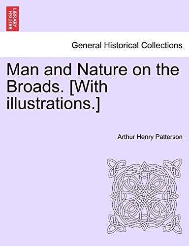 Man and Nature on the Broads. [With illustrations.]