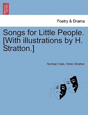 Songs for Little People. [With illustrations by H. Stratton.]