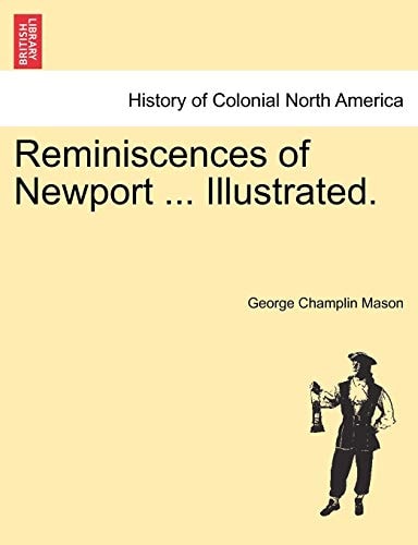 Reminiscences of Newport ... Illustrated.