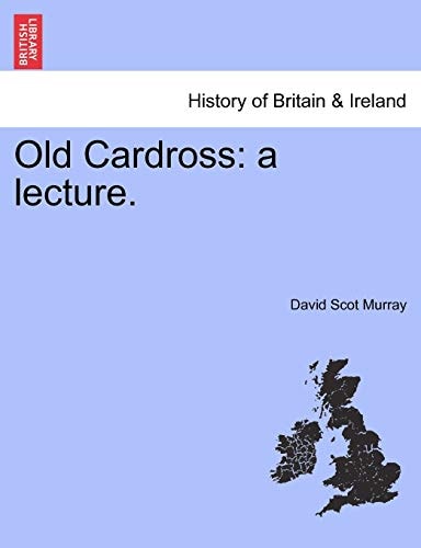 Old Cardross: a lecture.