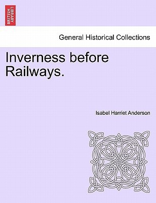 Inverness before Railways.