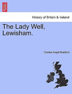The Lady Well, Lewisham.