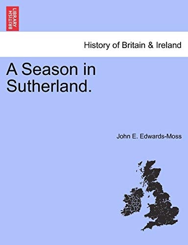 A Season in Sutherland.