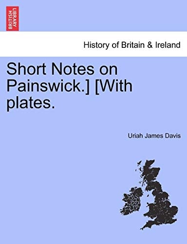 Short Notes on Painswick.] [With Plates.