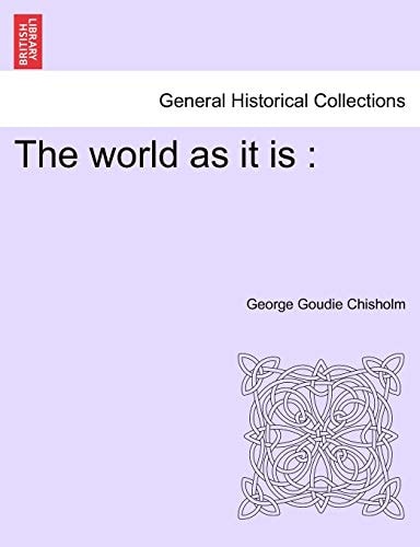 The world as it is