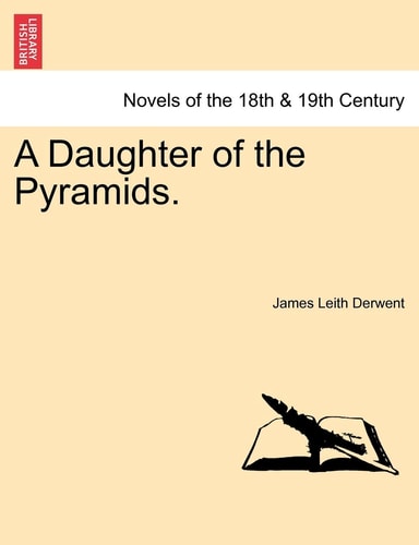 A Daughter of the Pyramids.Vol. III.