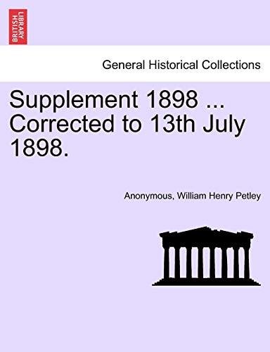Supplement 1898 ... Corrected to 13th July 1898.