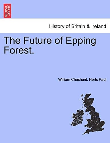 The Future of Epping Forest.