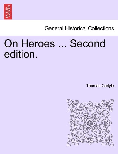 On Heroes ... Second edition.