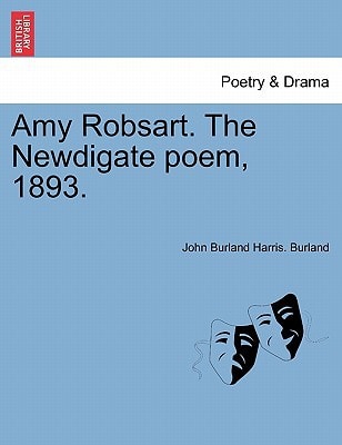 Amy Robsart. The Newdigate poem, 1893.