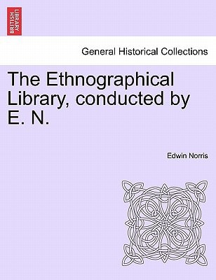 The Ethnographical Library, conducted by E. N.
