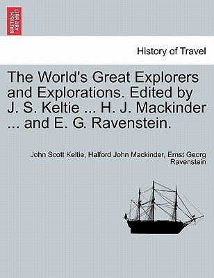The World's Great Explorers and Explorations. Edited by J. S. Keltie ... H. J. Mackinder ... and E. G. Ravenstein. Palestine.