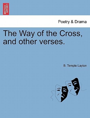The Way of the Cross, and other verses.
