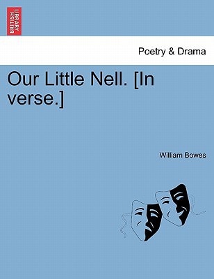 Our Little Nell. [In verse.]