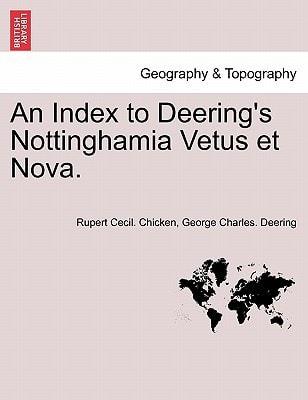 An Index to Deering's Nottinghamia Vetus et Nova.