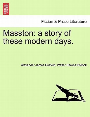 Masston: a story of these modern days.