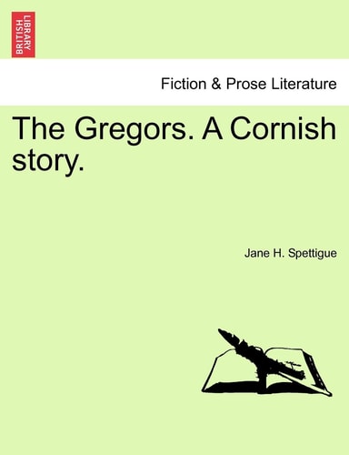 The Gregors. A Cornish story.