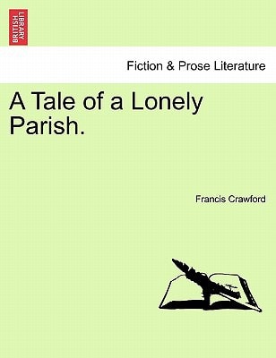 A Tale of a Lonely Parish.