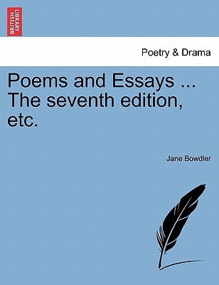 Poems and Essays ... The seventh edition, etc.
