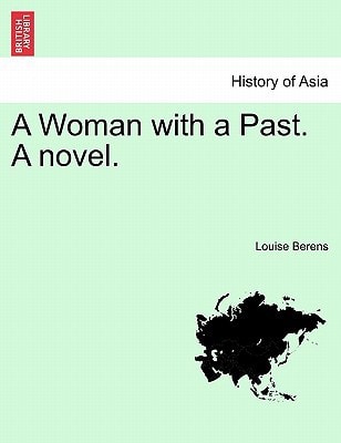 A Woman with a Past. A novel.