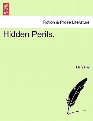 Hidden Perils.