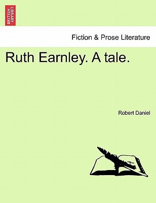 Ruth Earnley. A tale.