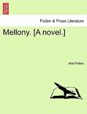 Mellony. [A novel.]