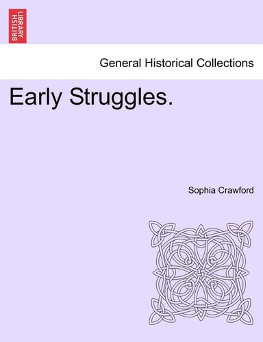 Early Struggles.