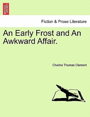 An Early Frost and An Awkward Affair.