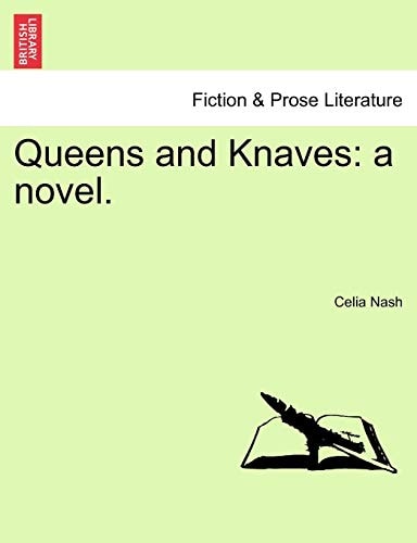Queens and Knaves: a novel.