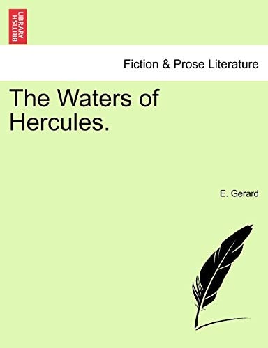 The Waters of Hercules, Volume II of III