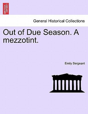 Out of Due Season. A mezzotint.