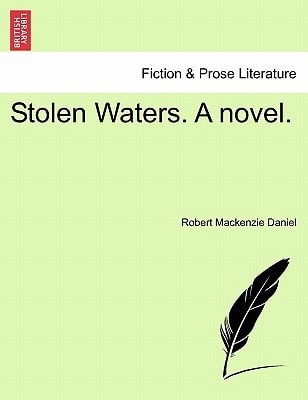 Stolen Waters. A novel.
