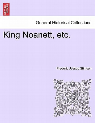 King Noanett, etc.