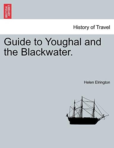 Guide to Youghal and the Blackwater.