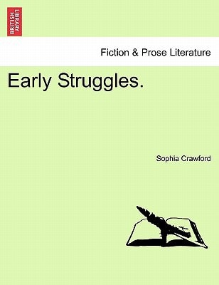Early Struggles.